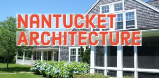 Nantucket Architecture: The New England Shingle-Style Houses