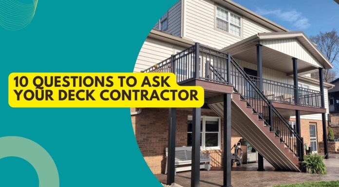 10 Questions To Ask Your Deck Contractor
