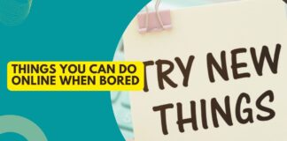 Things You Can Do Online When Bored