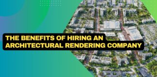 The Benefits of Hiring an Architectural Rendering Company